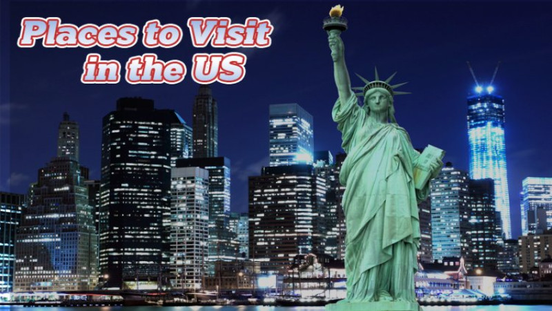 Which Are The Best Places To Visit In America?